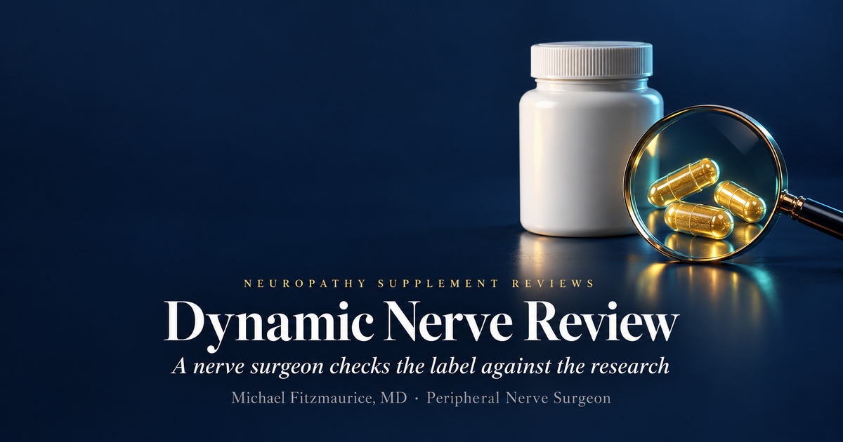 Dynamic Nerve review featured image showing a supplement bottle and capsules under a magnifying glass for a nerve surgeon’s label audit — DrFitzNutrition.com