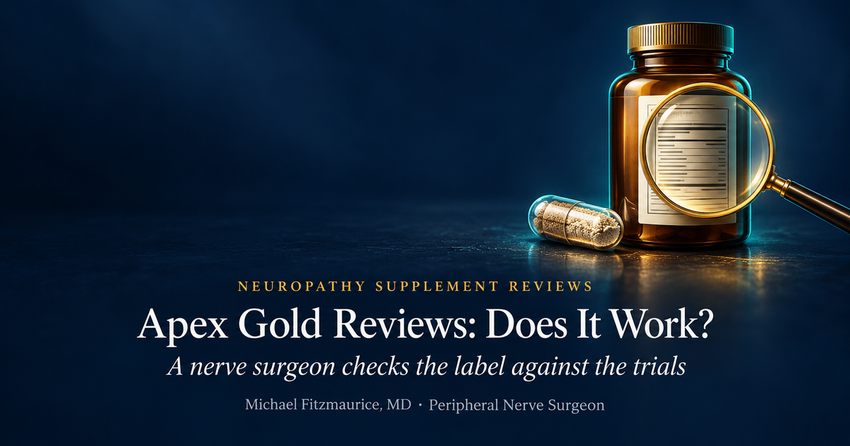 Apex Gold reviews featured image showing a supplement capsule and bottle under a magnifying lens for a nerve surgeon's label audit — DrFitzNutrition.com