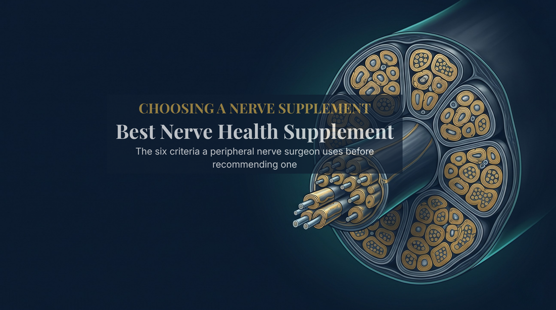 Best nerve health supplement buyer's guide, a peripheral nerve surgeon's framework for choosing one — DrFitzNutrition.com