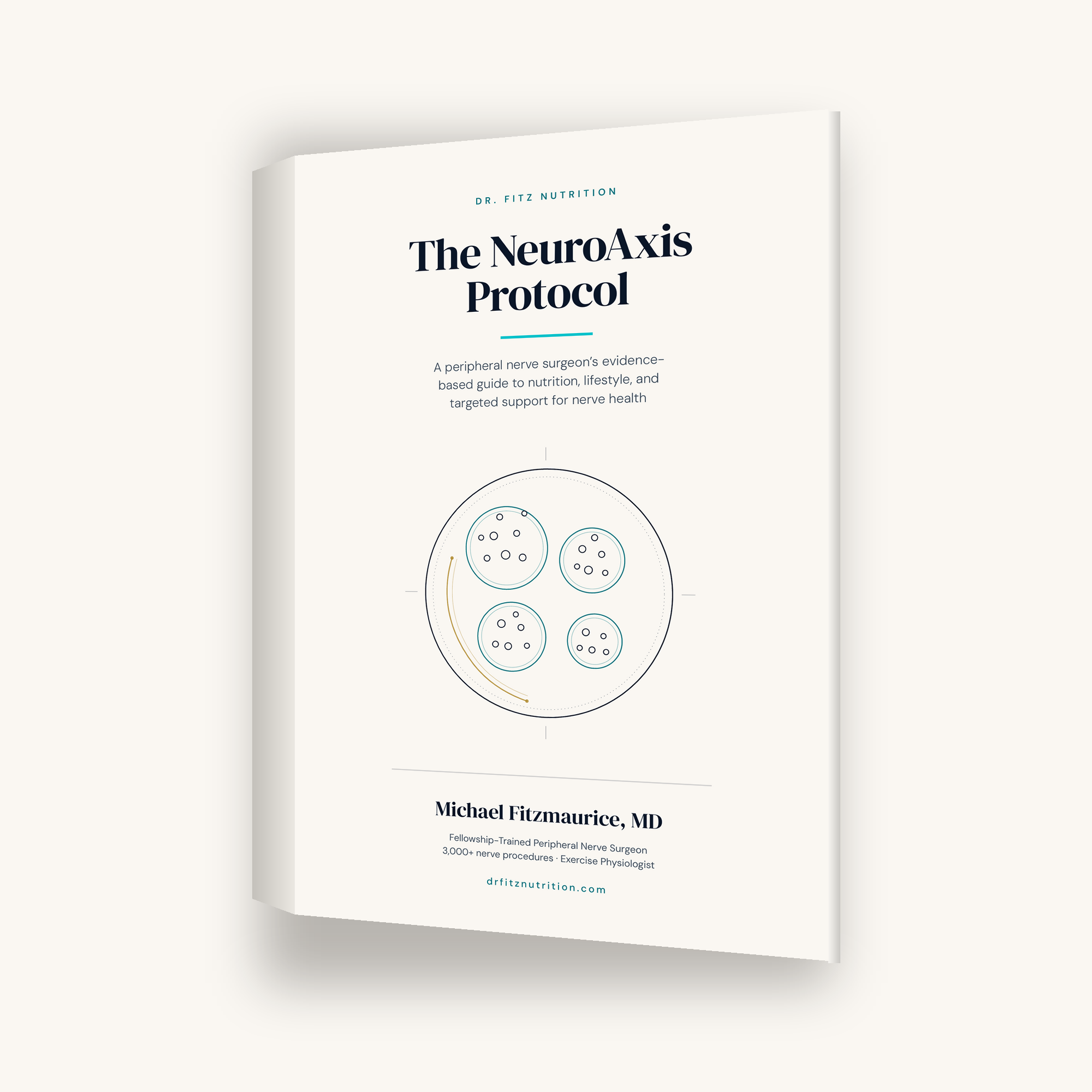 The NeuroAxis Protocol — A Peripheral Nerve Surgeon's Guide to Nerve Health (Paperback)